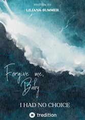 Forgive me, Baby