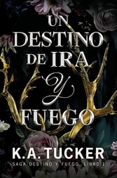 Un destino de ira y fuego