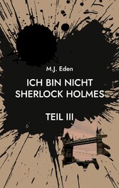 Ich bin nicht Sherlock Holmes