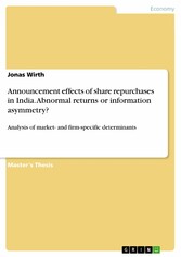 Announcement effects of share repurchases in India. Abnormal returns or information asymmetry?