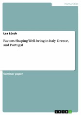 Factors Shaping Well-being in Italy, Greece, and Portugal