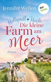 Hollywell Hearts - Die kleine Farm am Meer