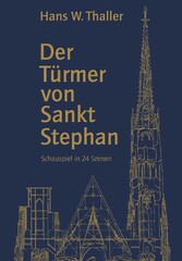 Der Türmer von Sankt Stephan