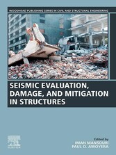 Seismic Evaluation, Damage, and Mitigation in Structures