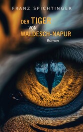 Der Tiger von Waldesch-Napur