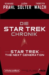 Die Star-Trek-Chronik - Teil 3: Star Trek: The Next Generation