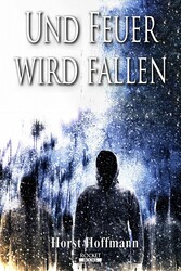 Und Feuer wird fallen