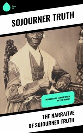 The Narrative of Sojourner Truth