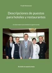 Descripciones de puestos para hoteles y restaurantes