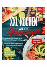 XXL Kochen wie ein Monsieur