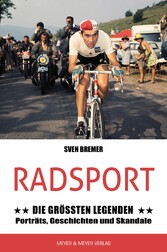 Radsport: Die größten Legenden