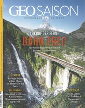 GEO SAISON 11/2020 - Bahn frei!