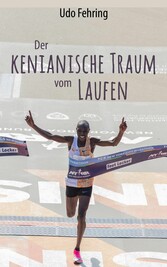 Der kenianische Traum vom Laufen