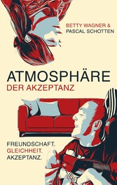 Atmosphäre der Akzeptanz