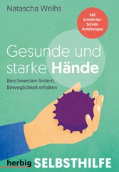 Gesunde und starke Hände