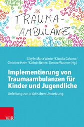 Implementierung von Traumaambulanzen für Kinder und Jugendliche