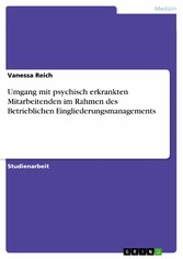 Umgang mit psychisch erkrankten Mitarbeitenden im Rahmen des Betrieblichen Eingliederungsmanagements