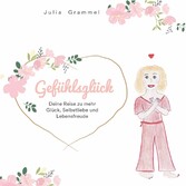 Gefühlsglück