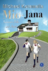 Mio-Jana  Immense Liebe und Angst