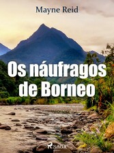 Os náufragos de Borneo