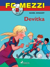 FC Mezzi 5: Devítka