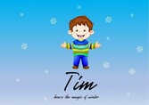 Tim hears the magic of winter