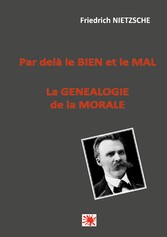 Par delà le bien et le mal -- La généalogie de la morale