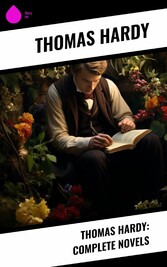 Thomas Hardy: Complete Novels