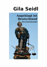 Angeklagt ist Deutschland