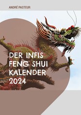 Der Infis Feng Shui Kalender 2024