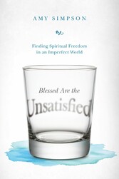 Blessed Are the Unsatisfied