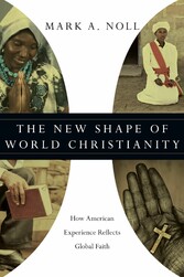 The New Shape of World Christianity