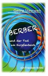 Berber und der Tod am Karpfenteich