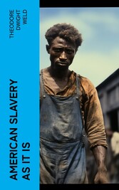 American Slavery as It is