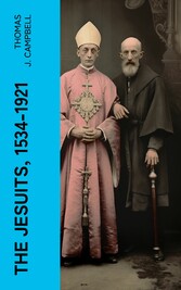 The Jesuits, 1534-1921