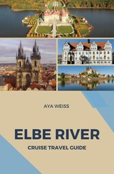 Elbe River Cruise Travel Guide