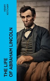 The Life of Abraham Lincoln