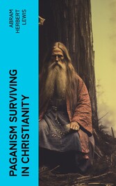 Paganism Surviving in Christianity