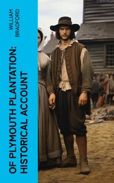 Of Plymouth Plantation: Historical Account