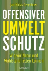 Offensiver Umweltschutz