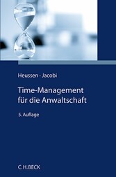 Time-Management für die Anwaltschaft