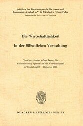 Die Wirtschaftlichkeit in der öffentlichen Verwaltung.