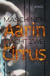 Maschinenmacht 2 - Aarin Cirrus