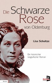 Die schwarze Rose von Oldenburg