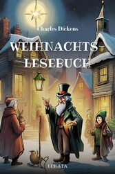 Charles Dickens Weihnachtslesebuch