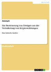 Die Besteuerung von Erträgen aus der Veräußerung von Kryptowährungen