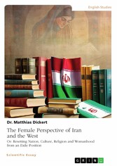 The Female Perspective of Iran and the West