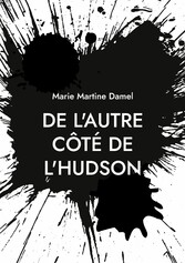 De l&apos;autre côté de l&apos;Hudson