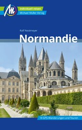 Normandie Reiseführer Michael Müller Verlag