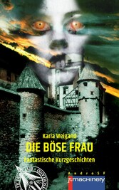 Die böse Frau